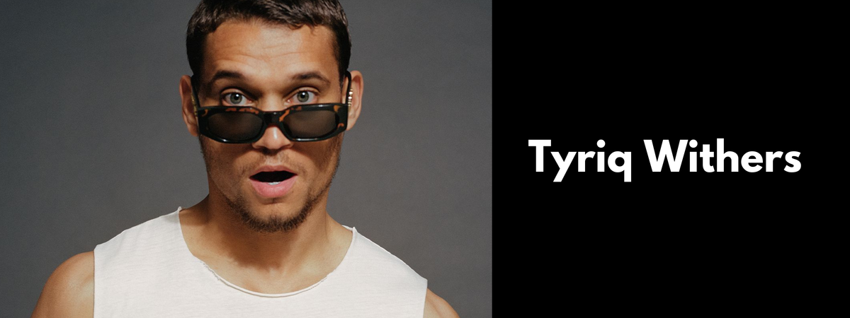 Tyriq Withers Sunglasses Tyriq Withers Sunglasses