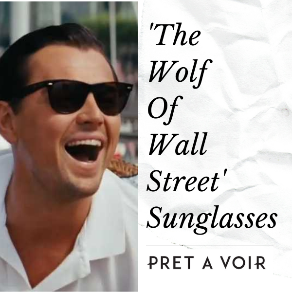 Leonardo DiCaprio s Wolf of Wall Street Sunglasses PRETAVOIR Pretavoir
