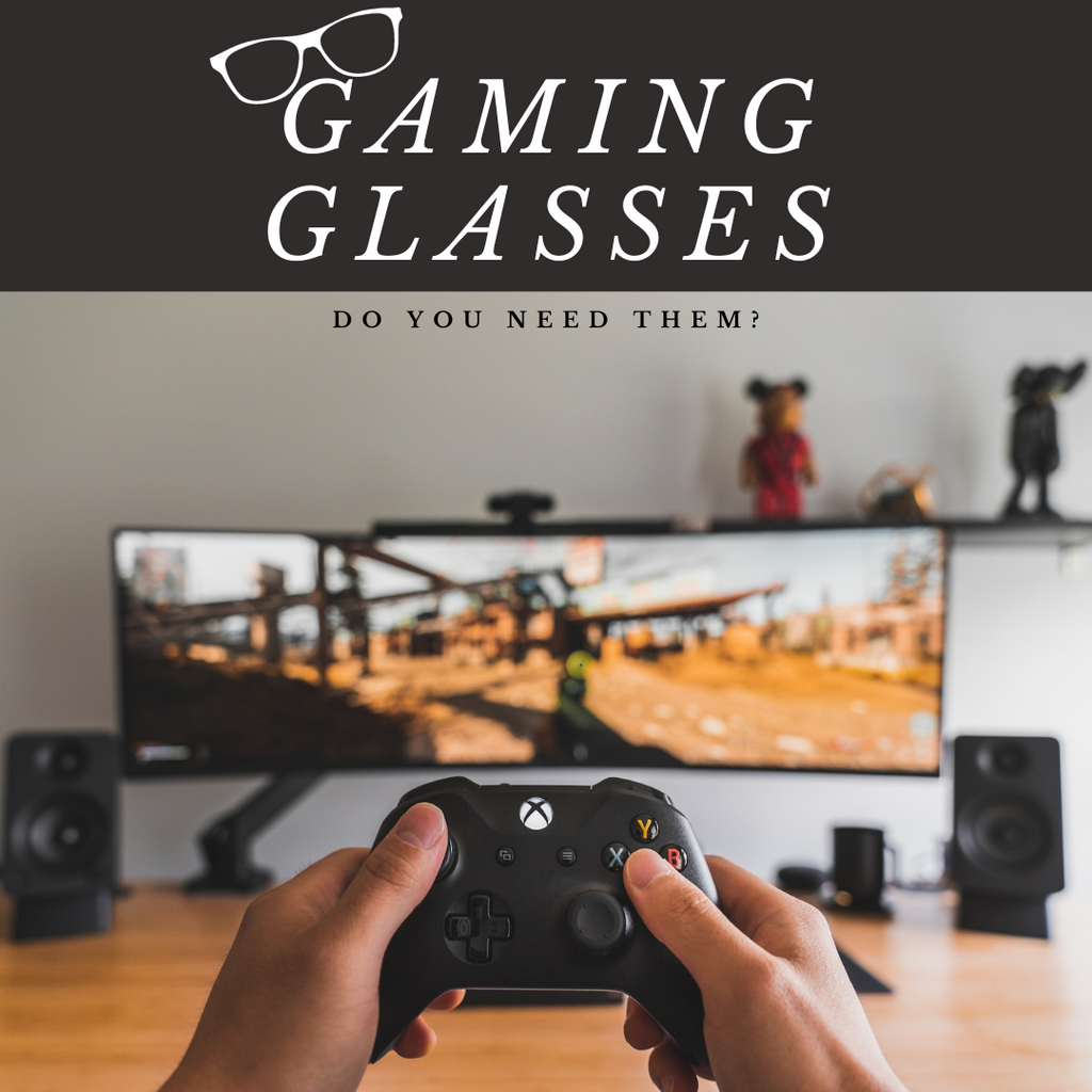 Gaming Glasses - Do You Need Them?