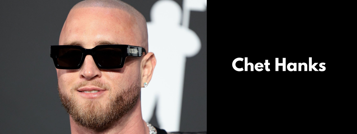 Chet Hanks Sunglasses