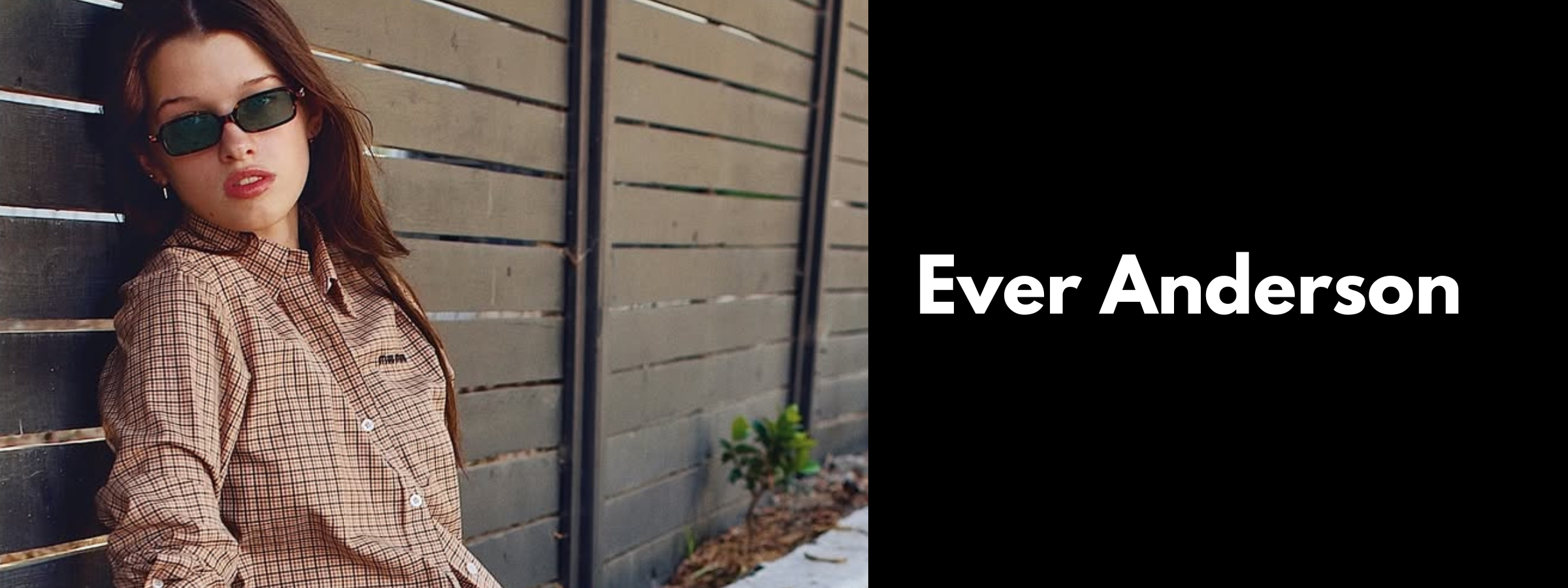 Ever Anderson Sunglasses