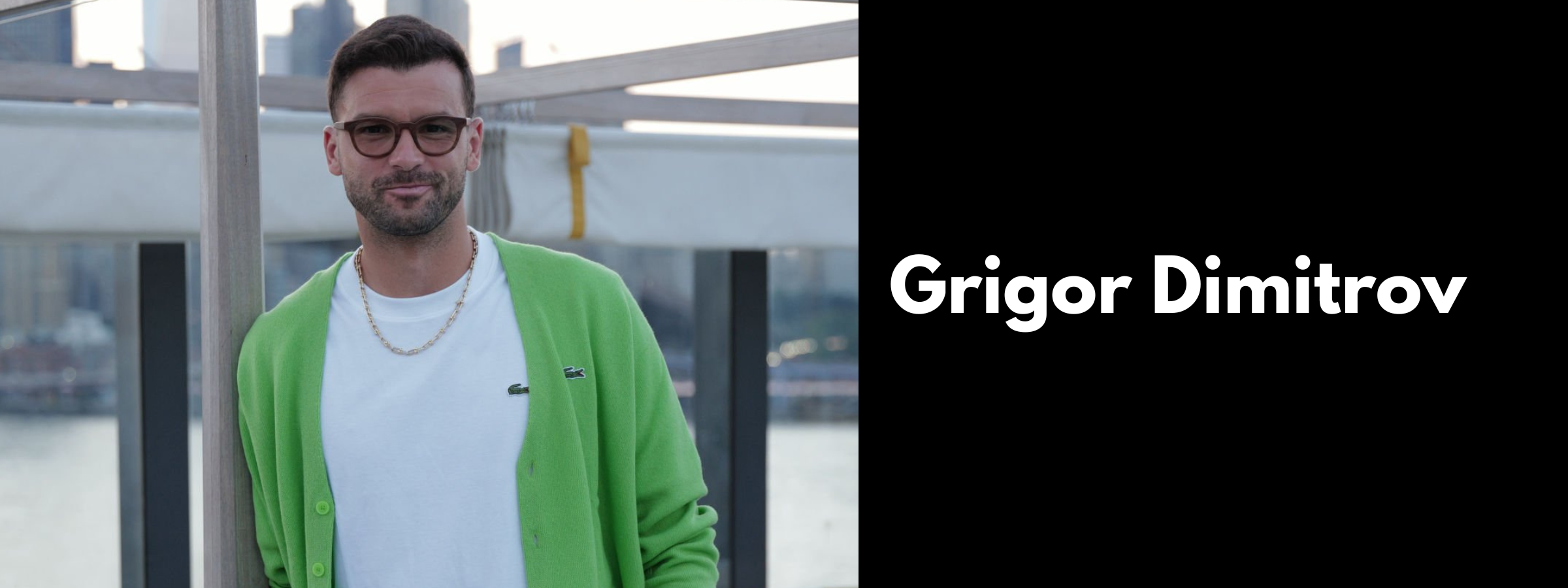 Grigor Dimitrov Sunglasses