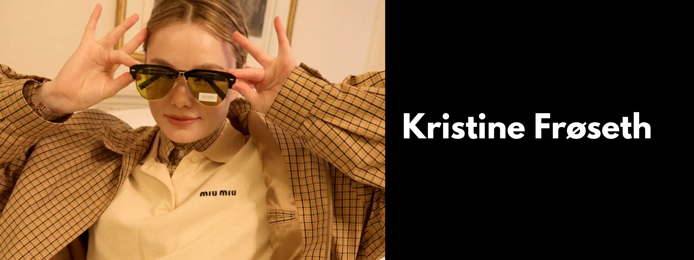 Kristine Frøseth Sunglasses