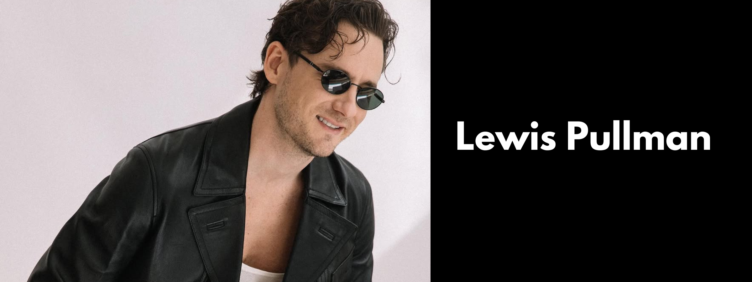 Lewis Pullman Sunglasses