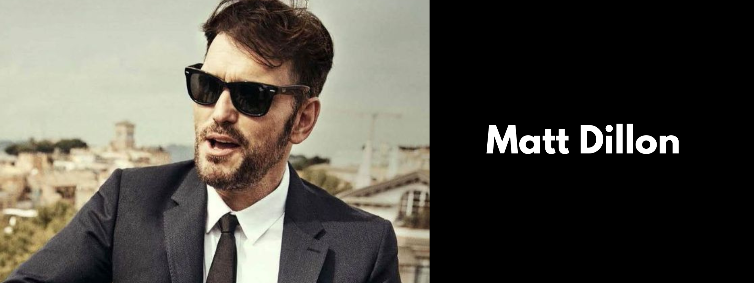 Matt Dillon Sunglasses