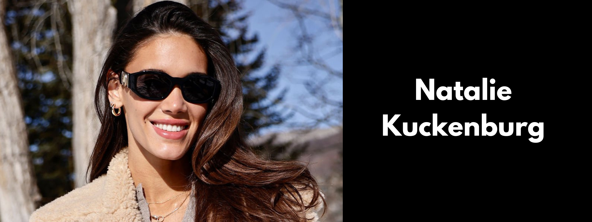 Natalie Kuckenburg Sunglasses