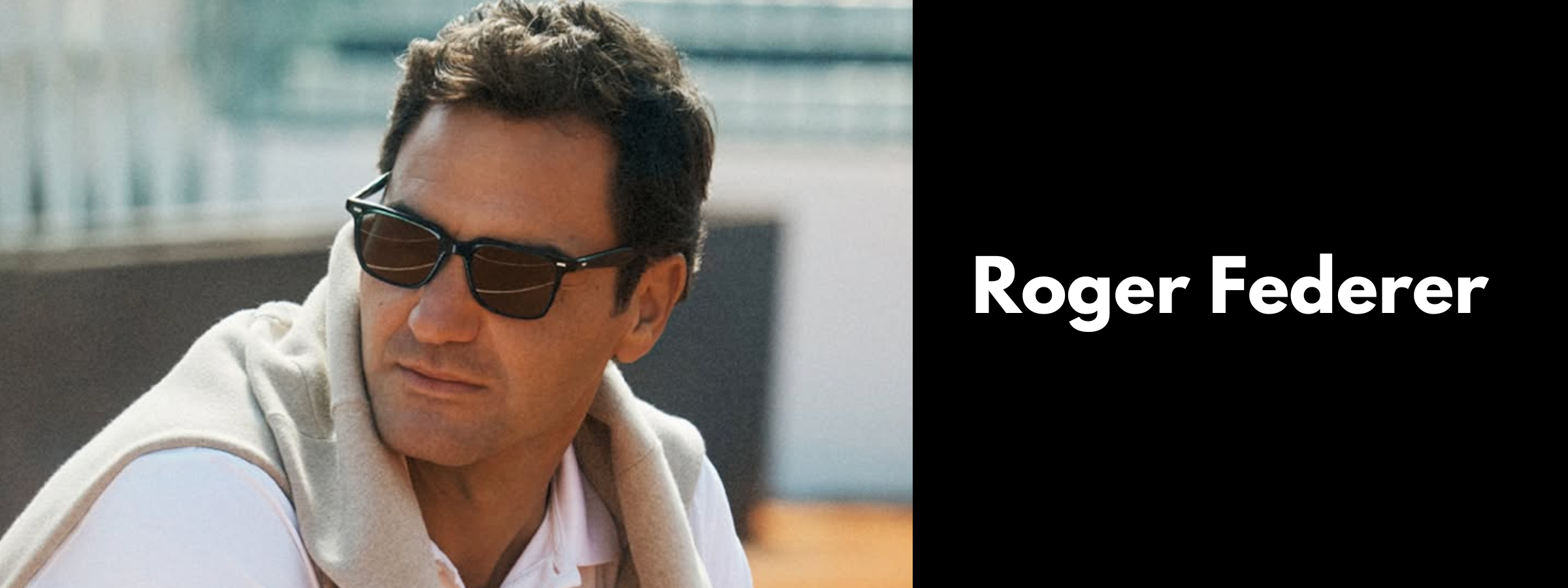 Roger Federer Sunglasses