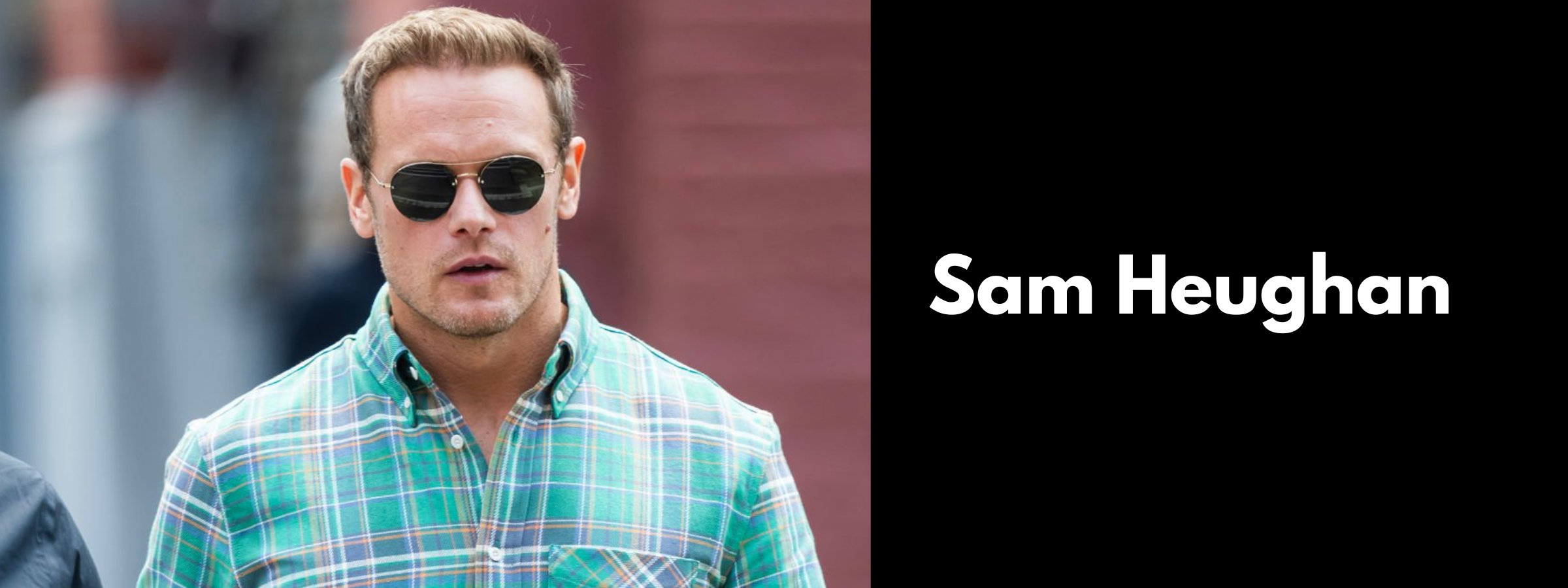 Sam Heughan Sunglasses