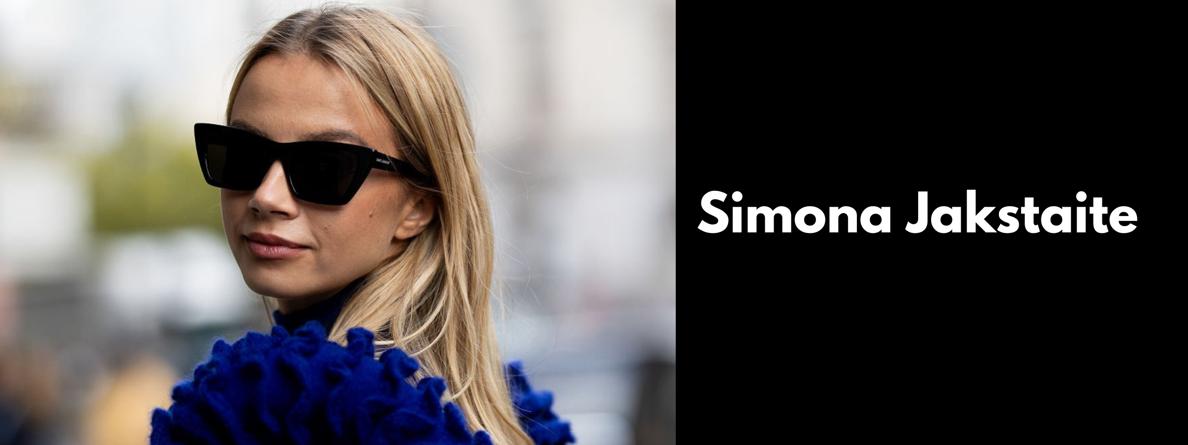 Simona Jakštaite Sunglasses