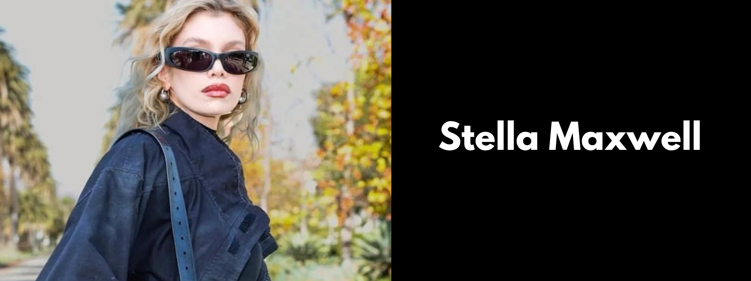 Stella Maxwell Sunglasses